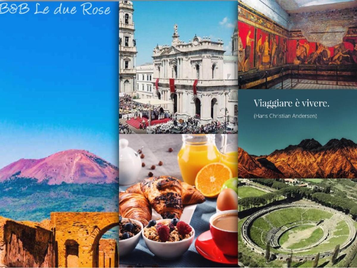 B&B Le Due Rose Pompeji Kültér fotó